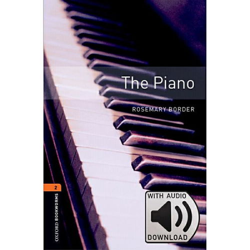 oxford bookworms library level 2 the piano mp3 pack 英 rosemary border 外语教学与研究出版社9780194620796正版全新图书籍book